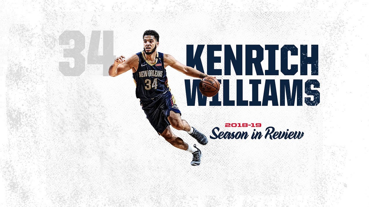 Kenrich Williams Season in Review | 2018-19 Pelicans Highlights
