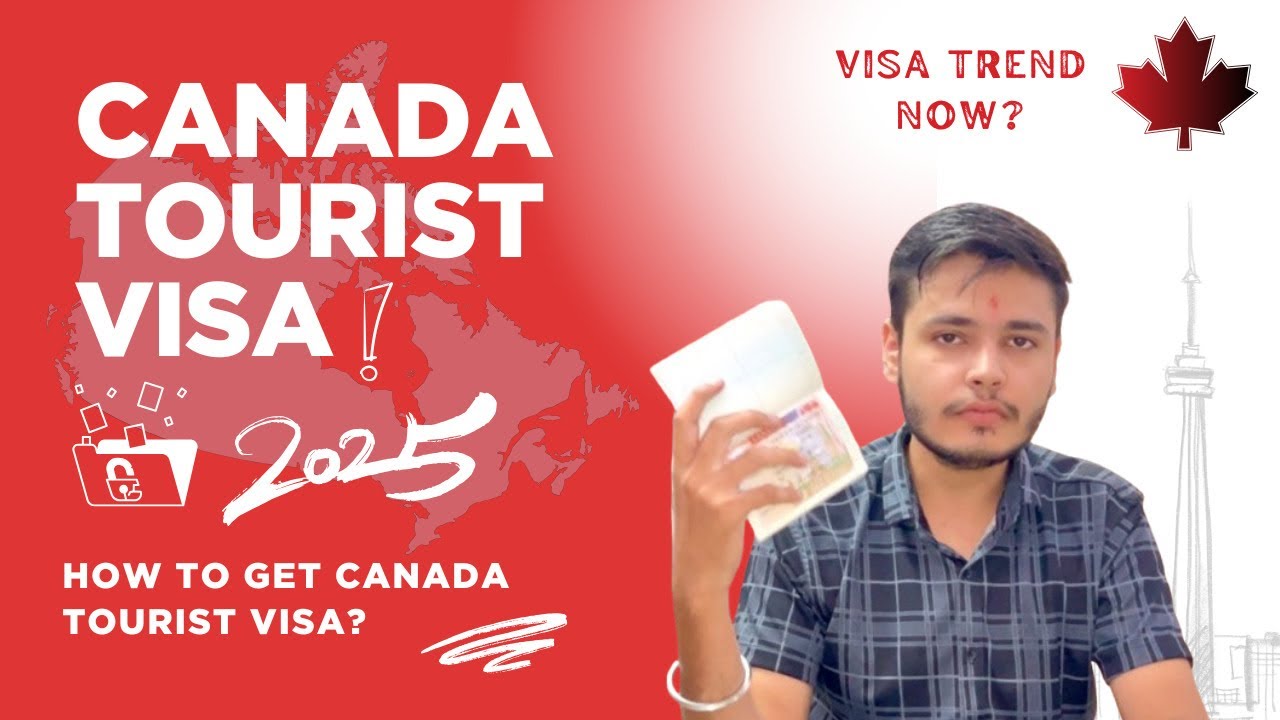 Canada Tourist Visa 2025 | Latest Visa Trend | Easy Application Tips