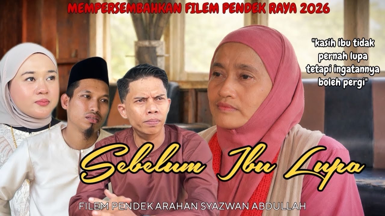 IKLAN RAYA SEDIH 2026 | KISAH SEDIH MENYAYAT HATI “ SEBELUM IBU LUPA “