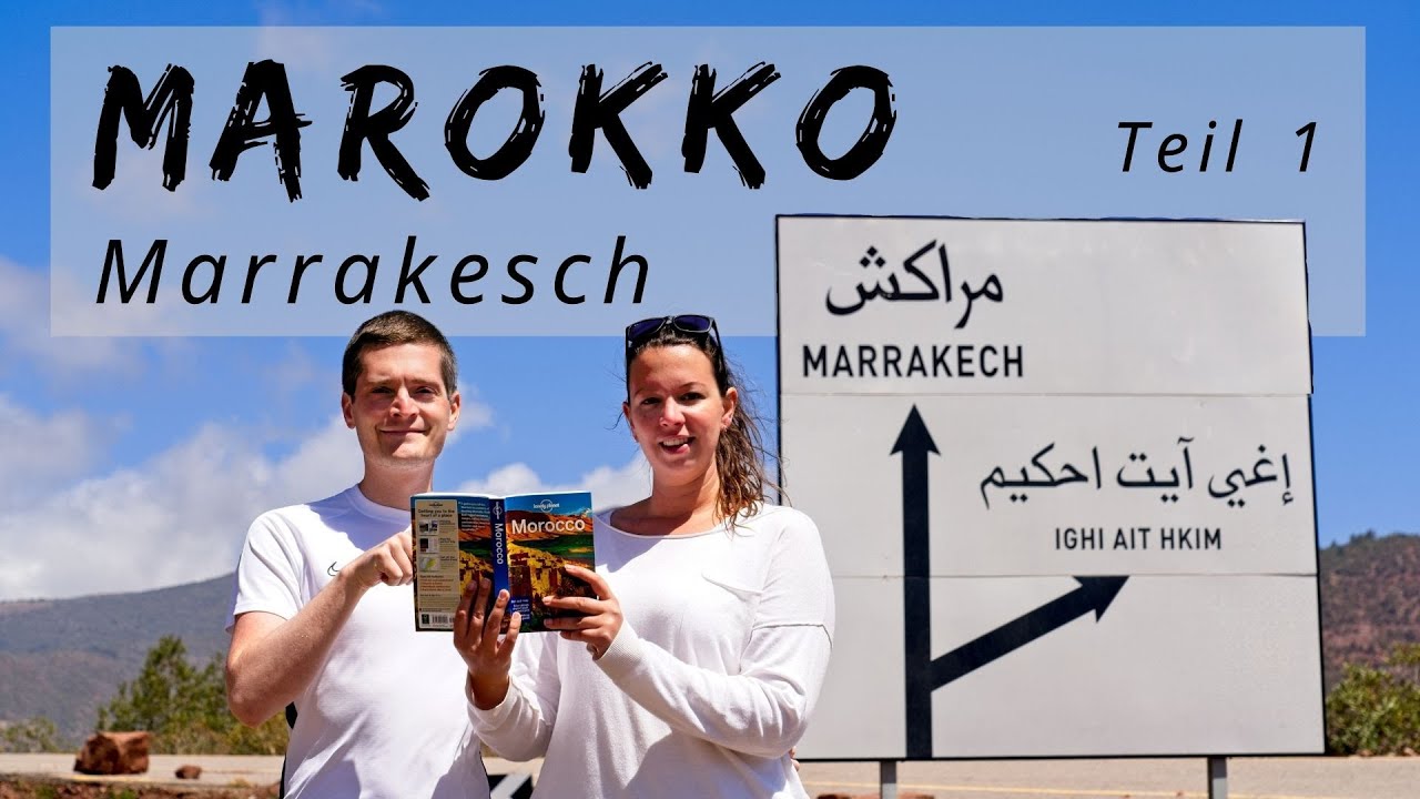 Kulturschock in Marrakesch - Marokko Teil 1 [Marrakech - Morocco]