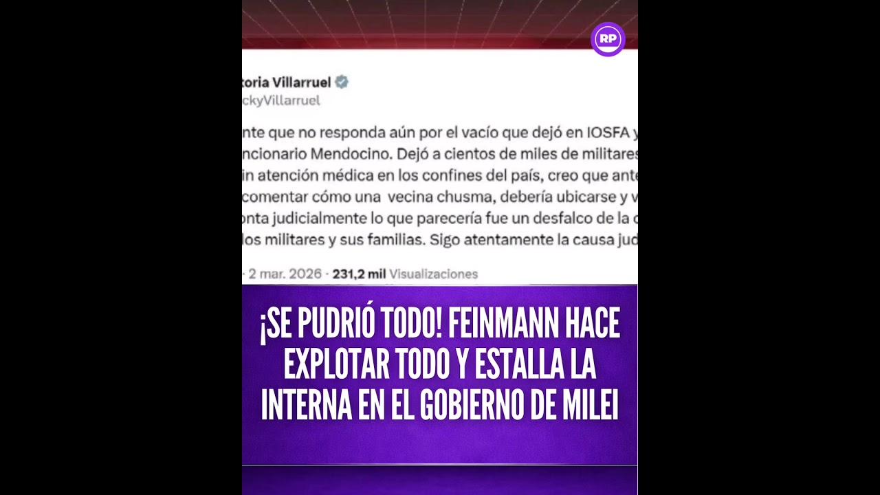 &iexcl;SE PUDRI&Oacute; TODO! Feinmann hace explotar todo y estalla la interna en el gobierno de Milei