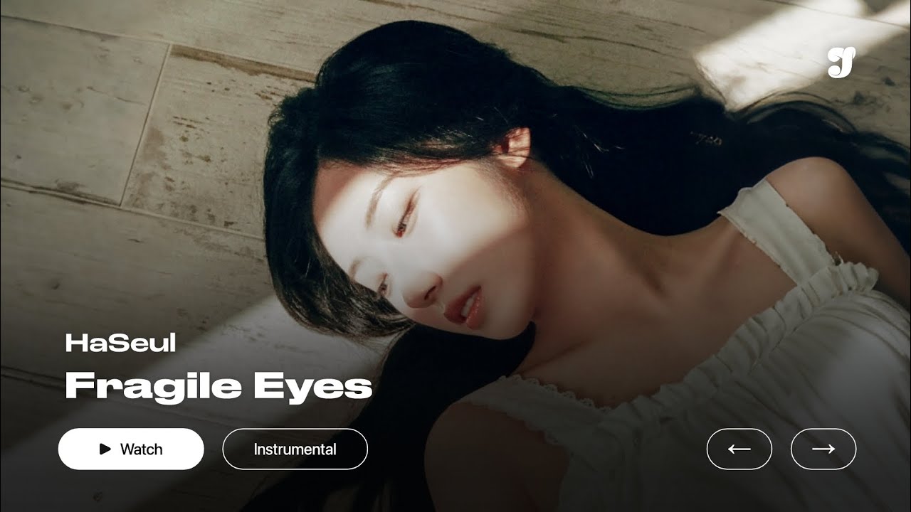 HaSeul – Fragile Eyes | Instrumental