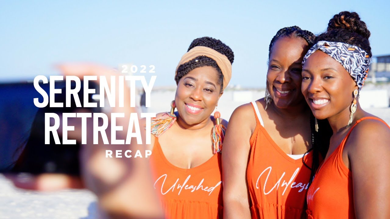 2022 Serenity Retreat Recap