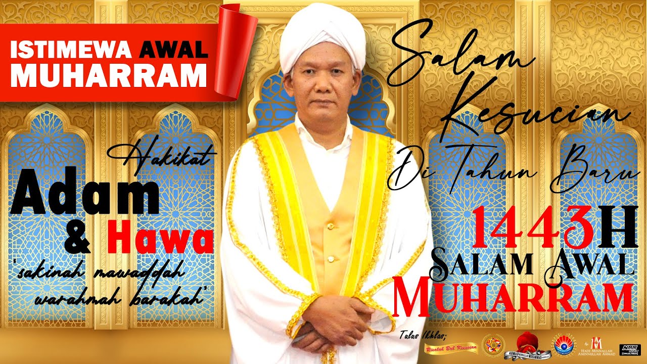 Hakikat ADAM & HAWA 'Istimewa Awal Muharram 1443H' (Risalah Bab Kesucian)