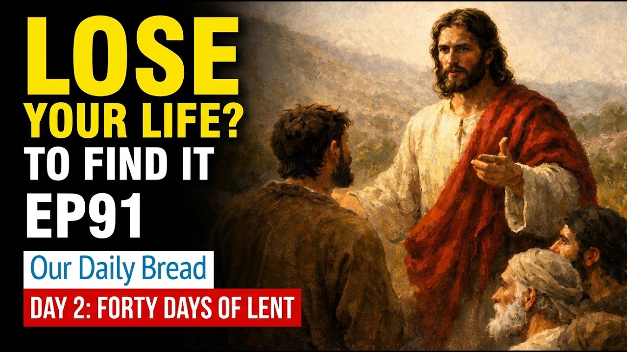 Why Losing Your Life Is the Way to Find It | EP91