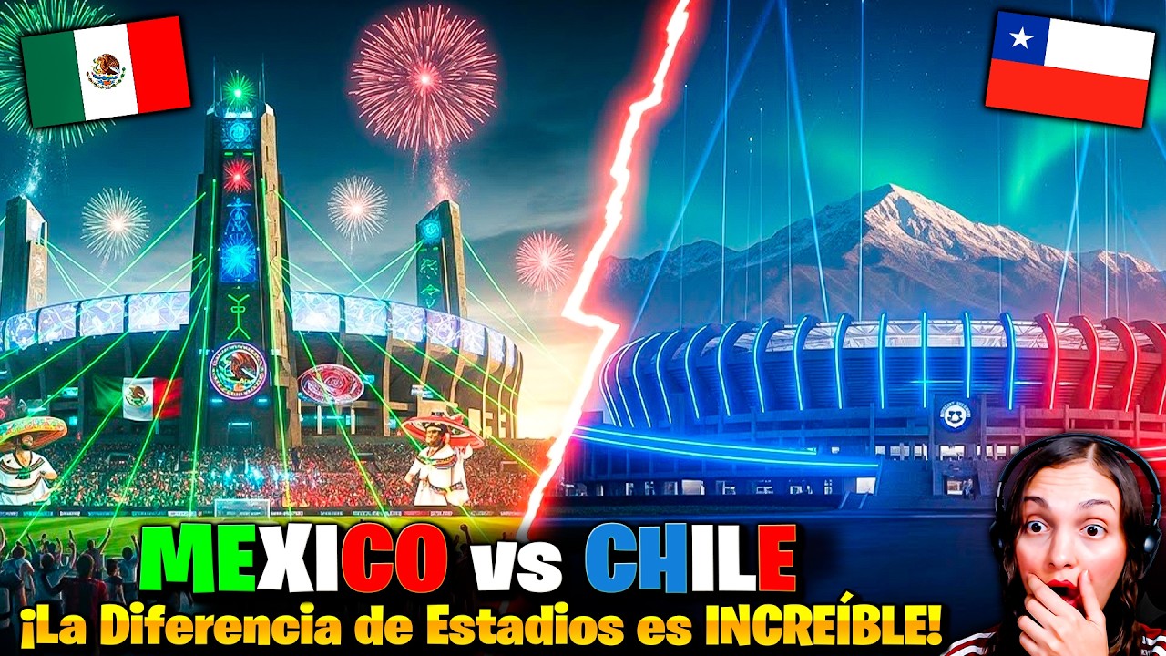 🇲🇽 MÉXICO vs CHILE 🇨🇱 ¡La Diferencia de Estadios es INCREÍBLE! | Venezolana Reacciona