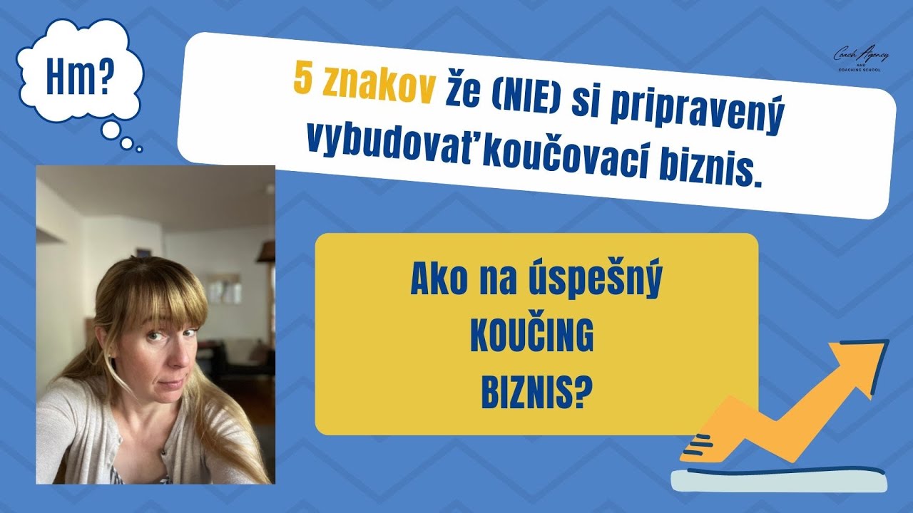 5# znakov že si pripraven&yacute; rozbehn&uacute;ť vlastn&yacute; (koučing)biznis