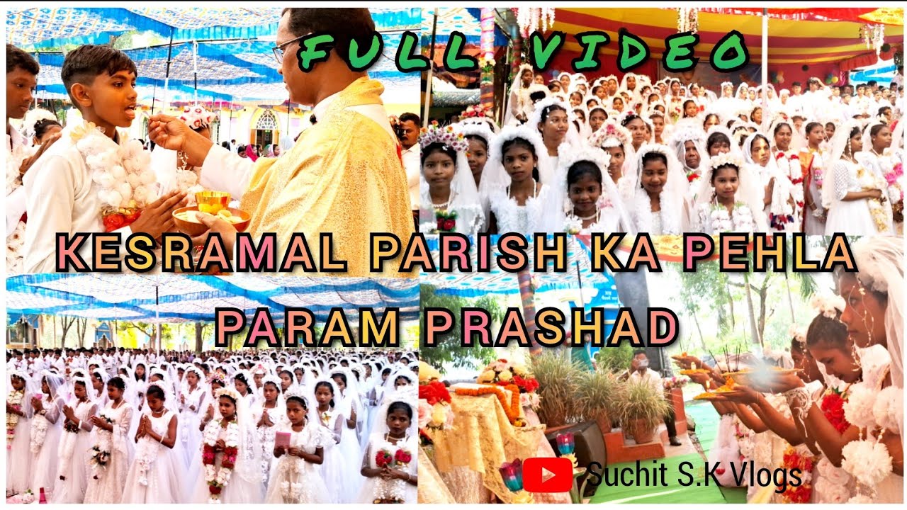 Kesramal parish ka first communion full video