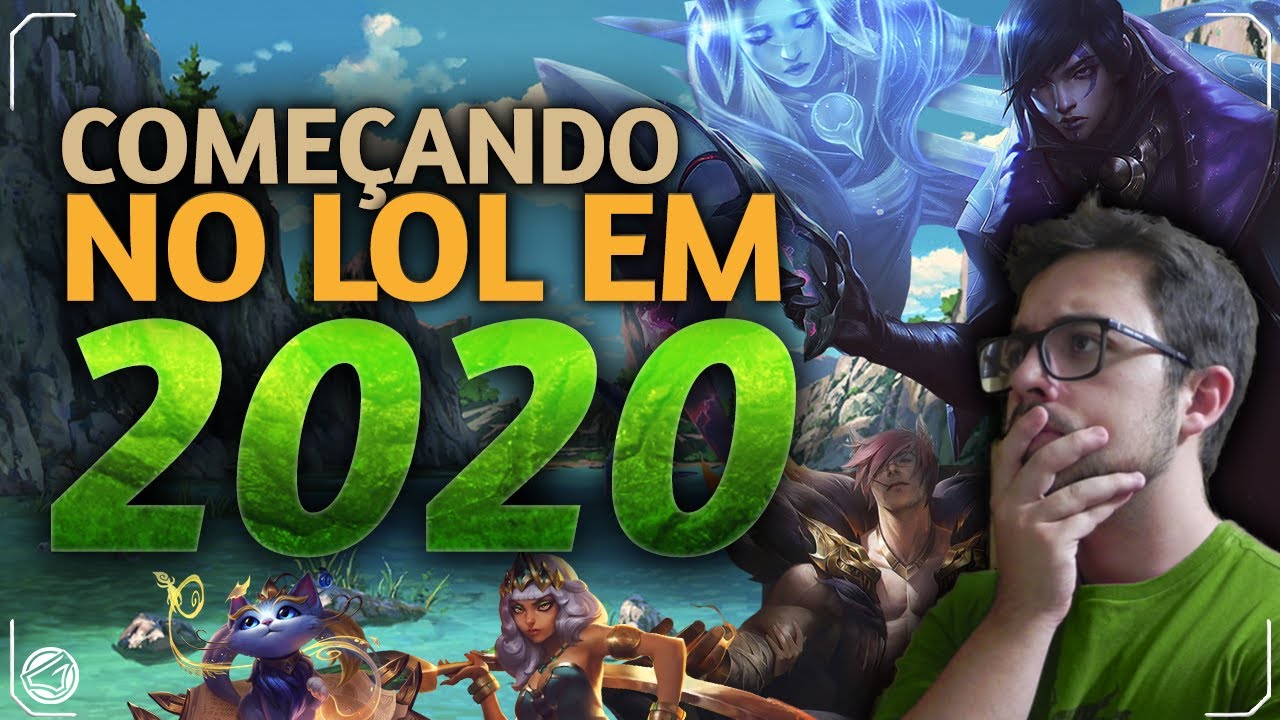 Começando no LEAGUE OF LEGENDS em 2020 - Guia para Iniciantes (Como Jogar LoL)