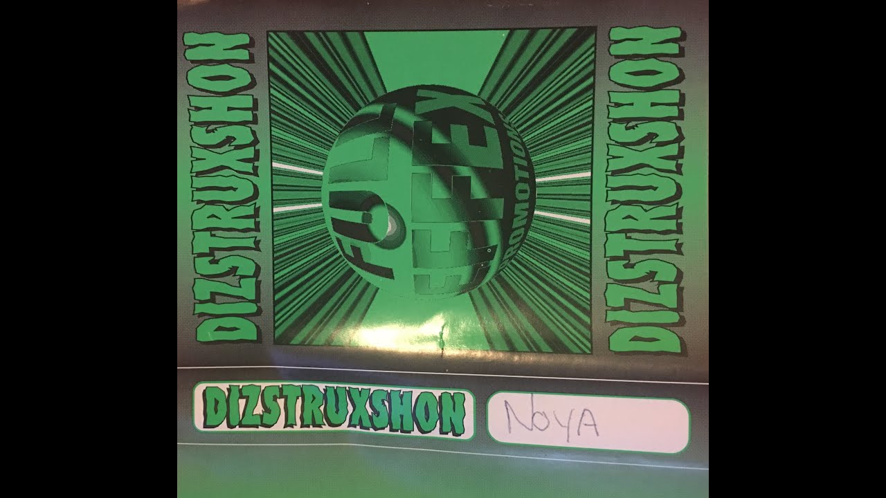 DIZSTRUXSHON - DJ NOYA MC JAX MARCUS 5-8-1994 SIDE A