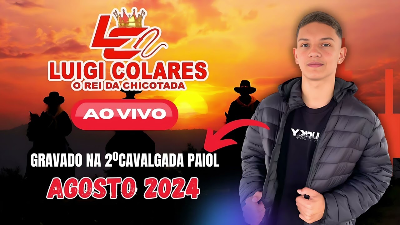AO VIVO AGOSTO 2024 - LUIGI COLARES O REI DA CHICOTADA