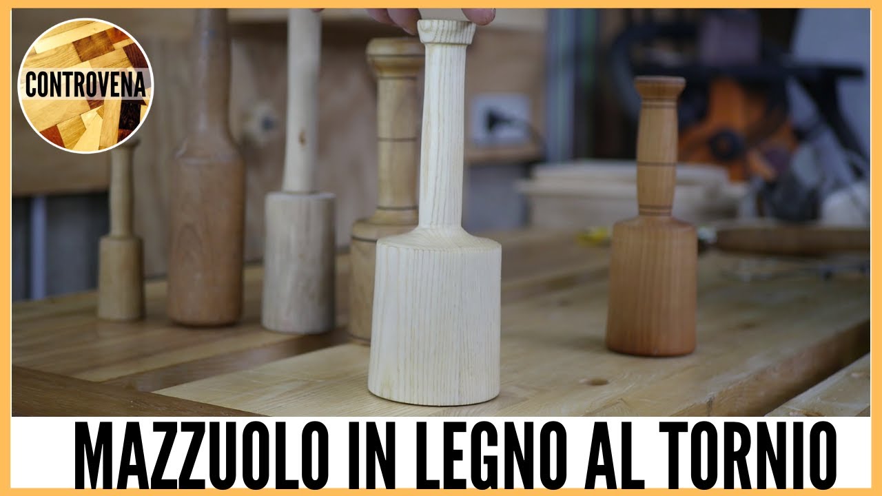 MAZZUOLO IN LEGNO al tornio | Fai da te, Falegnameria e lavorazione del legno | TORNIO SUBITO #3
