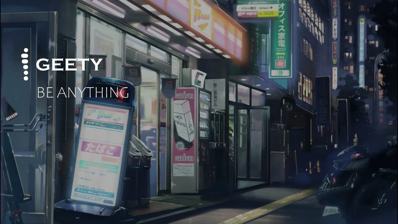 Geety - Be Anything