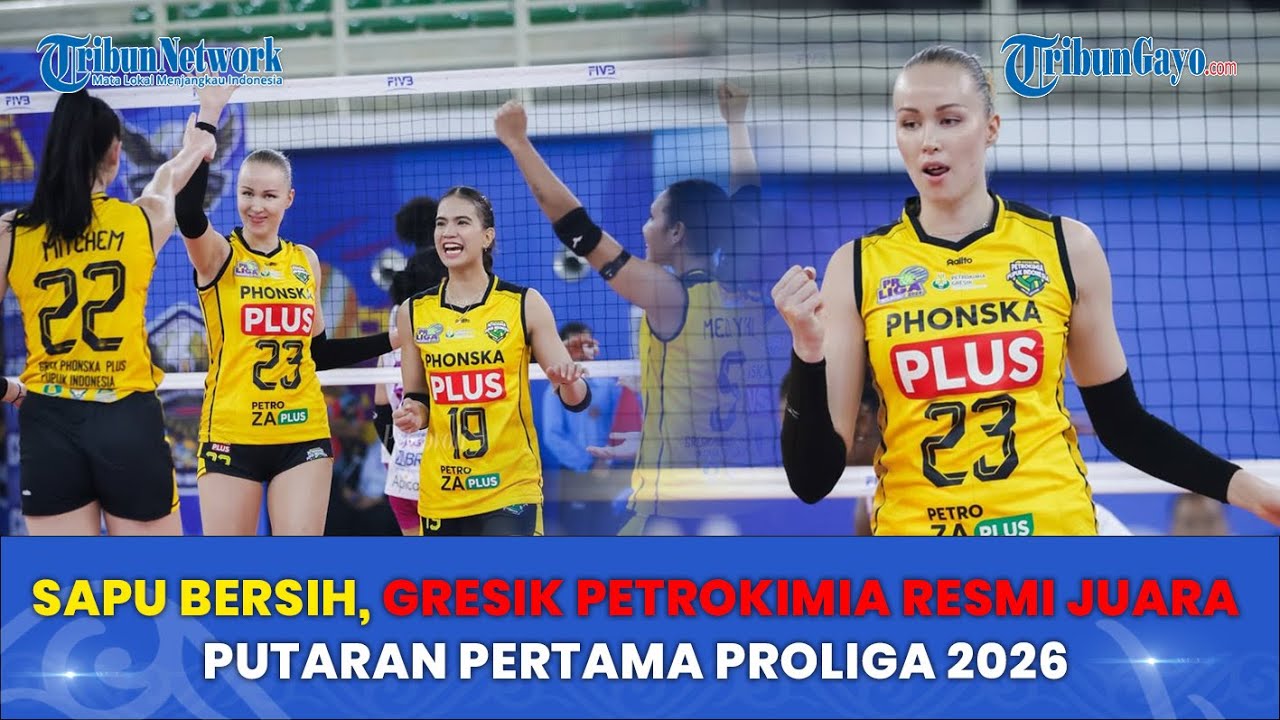 Sapu Bersih, Gresik Petrokimia Resmi Juara Putaran Pertama Proliga 2026