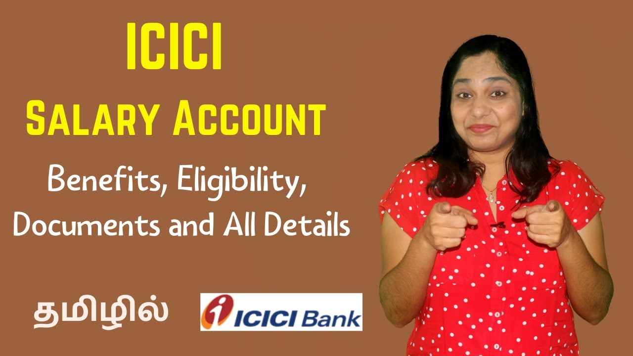 ICICI Salary Account Benefits, Eligibility, Documents and All Details in Tamil
