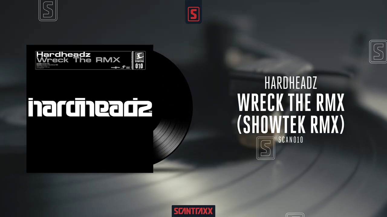 Hardheadz - Wreck The RMX (Showtek RMX) (Official Audio)