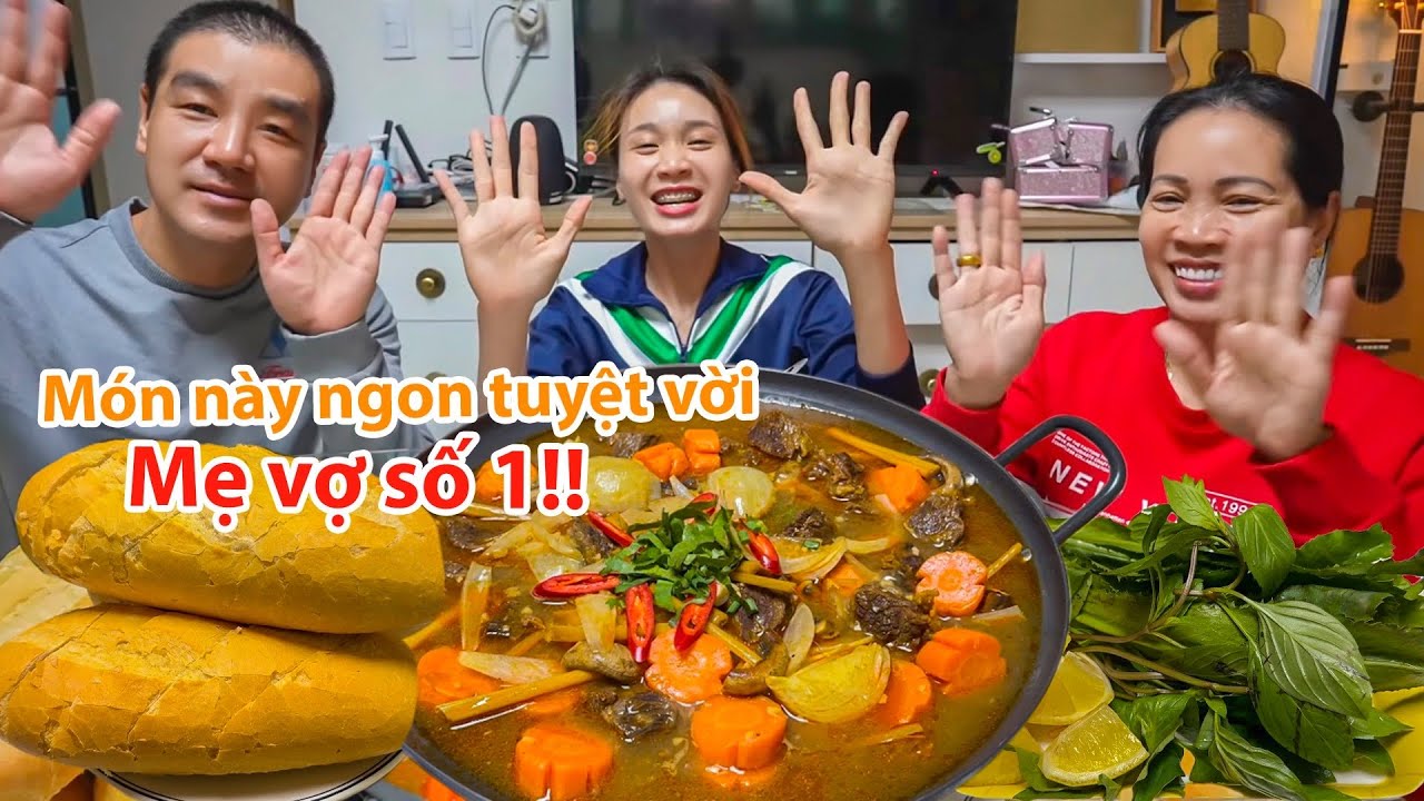 |1373| MÓN BÒ KHO CHẤM BÁNH MÌ CỦA MẸ TƯ KHIẾN CHÀNG RỂ HÀN HÁ MIỆNG KINH NGẠC.
