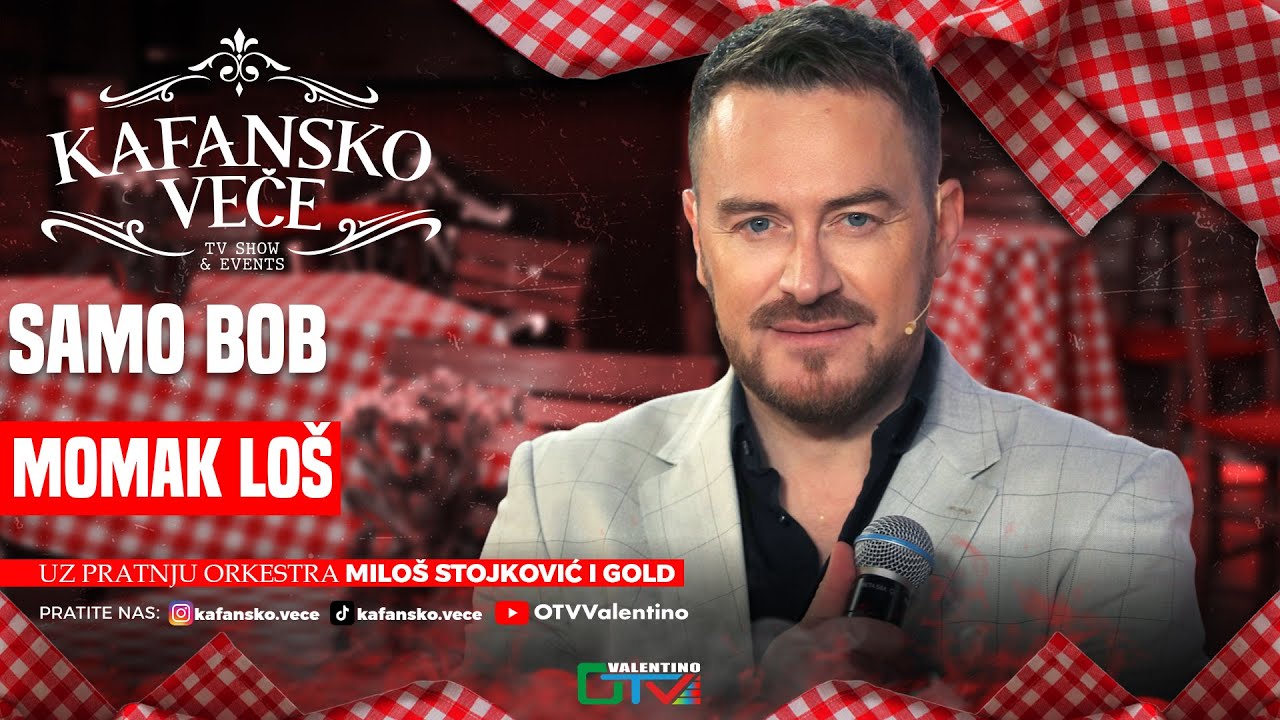 SAMO BOB - MOMAK LOS | UZIVO | ORK MILOS STOJKOVIC I GOLD | 2025 | KAFANSKO VECE