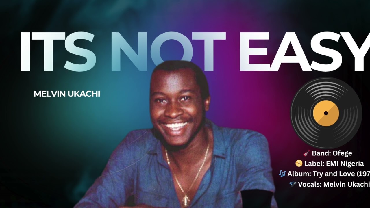 Ofege &ndash; It&rsquo;s Not Easy 1973 | Melvin Ukachi | Afro Psych Funk Classic