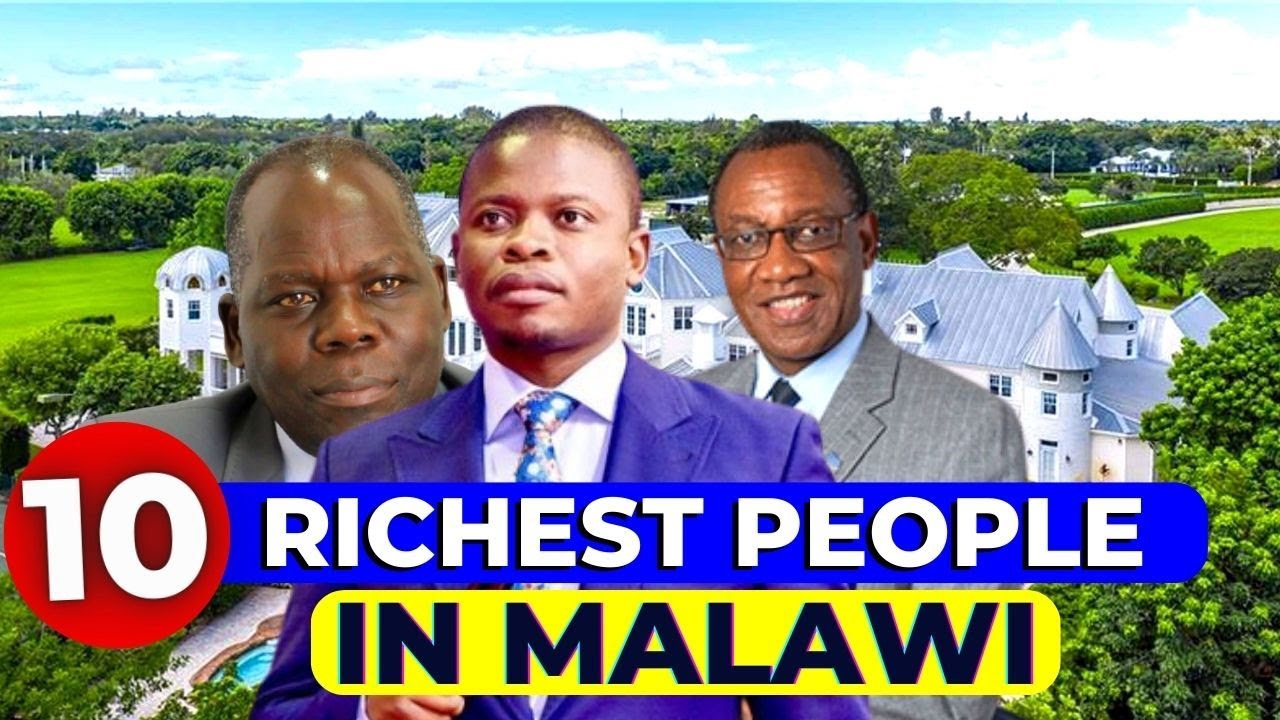 Top 10 Richest People in Malawi