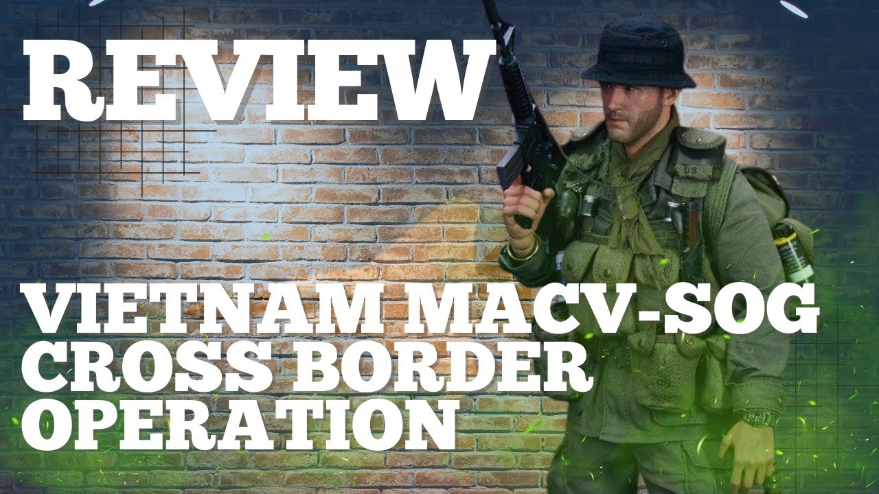 Sully's review of the 1/6 scale Ujindou Vietnam MACV-SOG Cross-Border Operation action figure