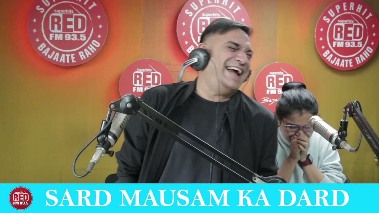 SARD MAUSAM KA DARD || RED MURGA || RJ PRAVEEN - RED FM