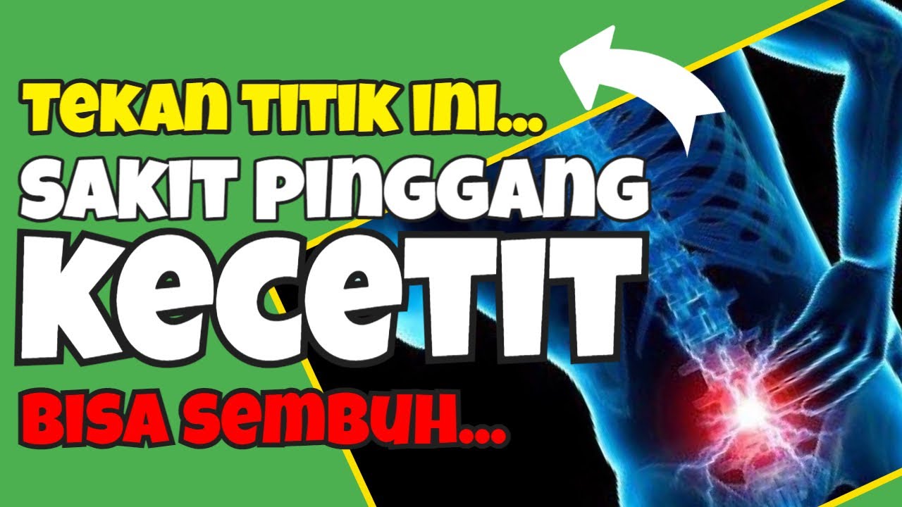 CARA TERAPI PIJAT SAKIT PINGGANG KECETIT - CARA PIJAT SAKIT PINGGANG LANGSUNG SEMBUH