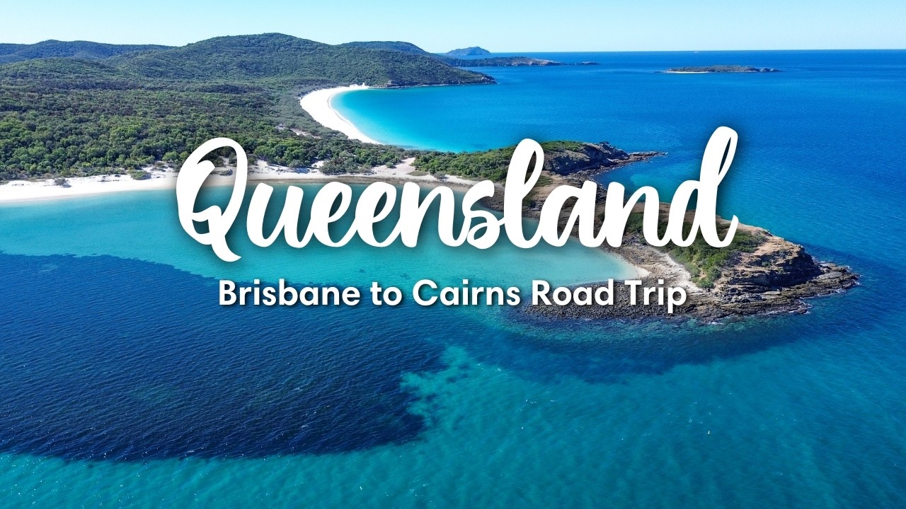 QUEENSLAND, AUSTRALIA (2026) | Best Places To Visit On A Road Trip From Brisbane To Cairns