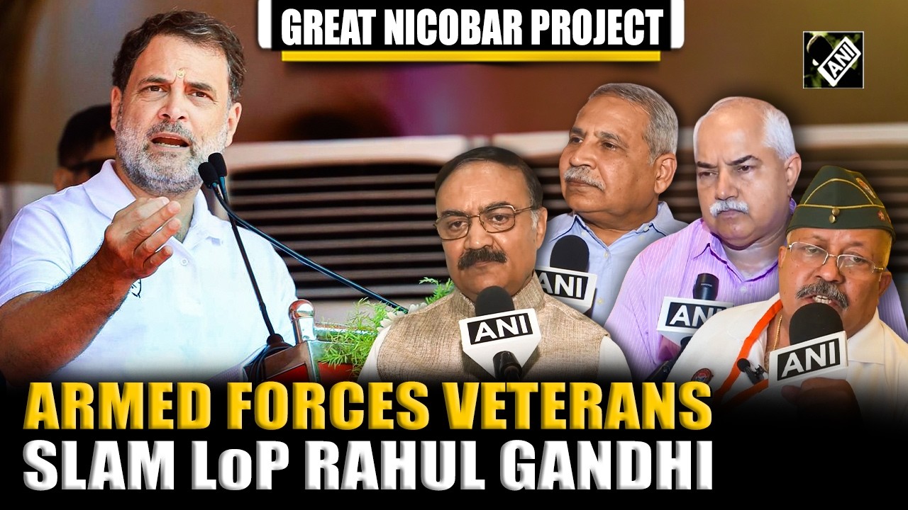 Armed forces Veterans slam Rahul Gandhi&rsquo;s allegations, back Great Nicobar Project