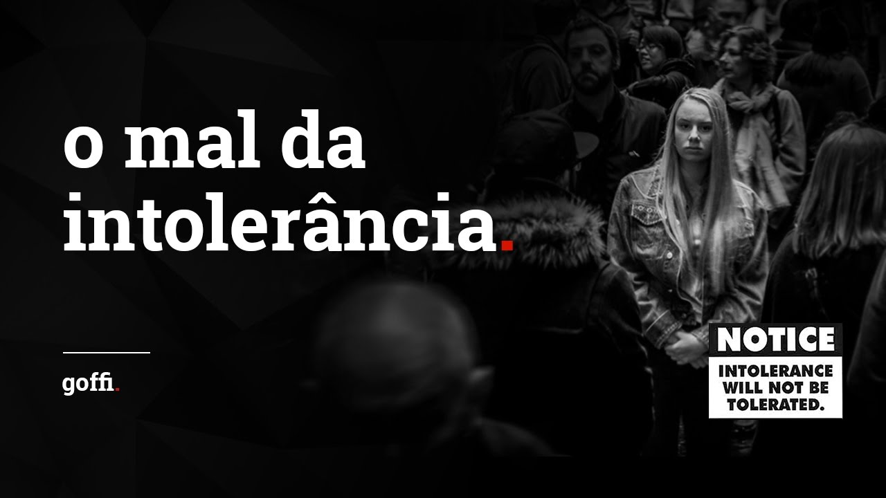 o mal da intolerância #hsmind
