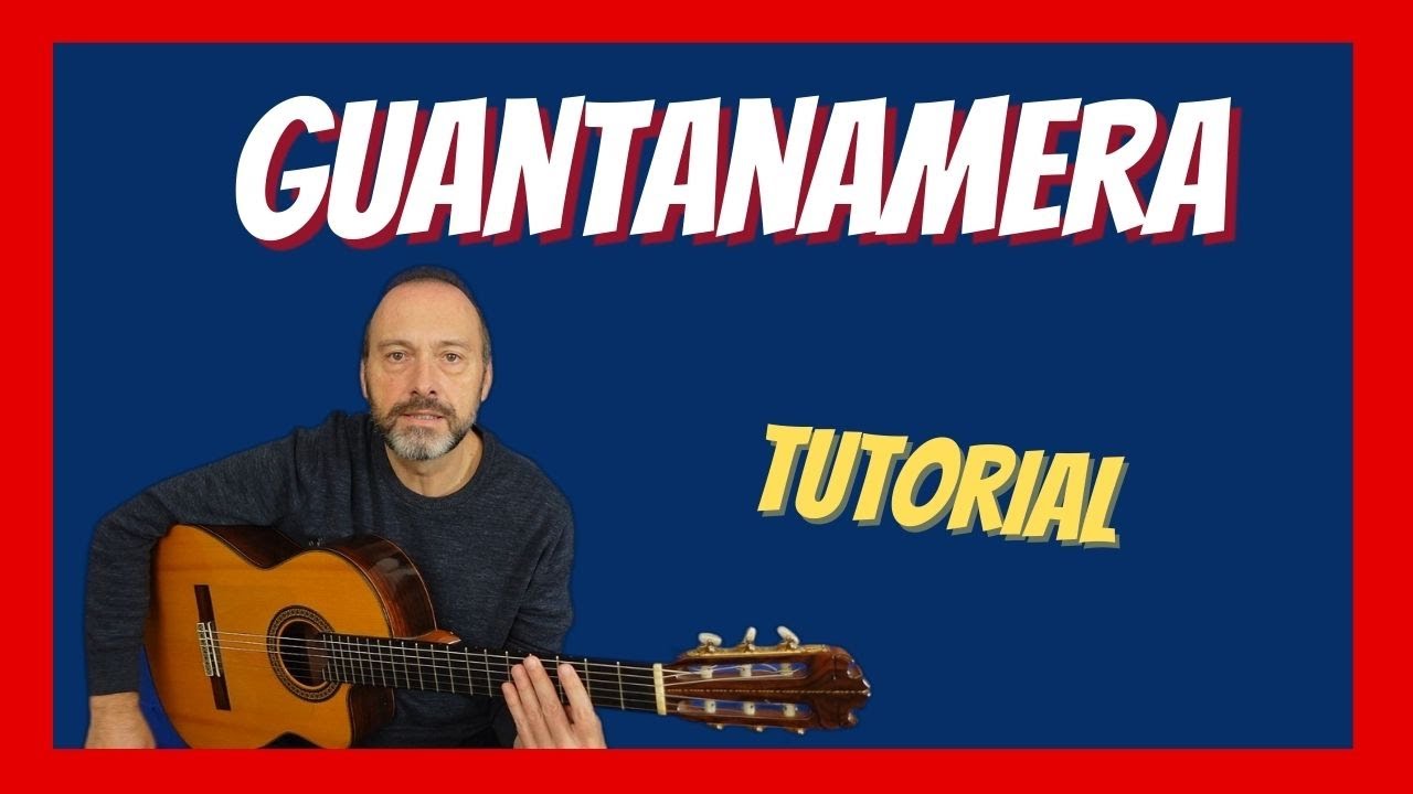 🌊 GUANTANAMERA - Guitar Tutorial 🎸 Cómo tocar Guajira Ritmo Rasgueos Acordes rhythm  How to play