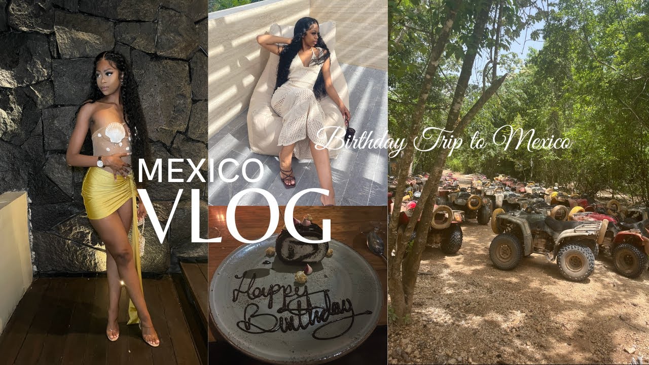 MEXICO BIRTHDAY VLOG | Girl's Trip to Tulum & Cancun | HajaSierra
