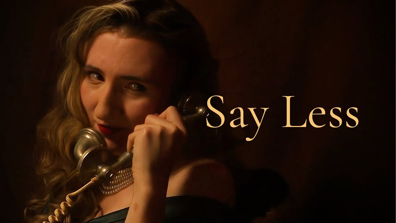 Say Less (the Visualizer)
