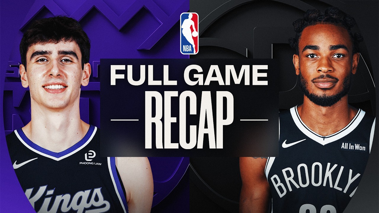 Game Recap: Nets 116, Kings 99