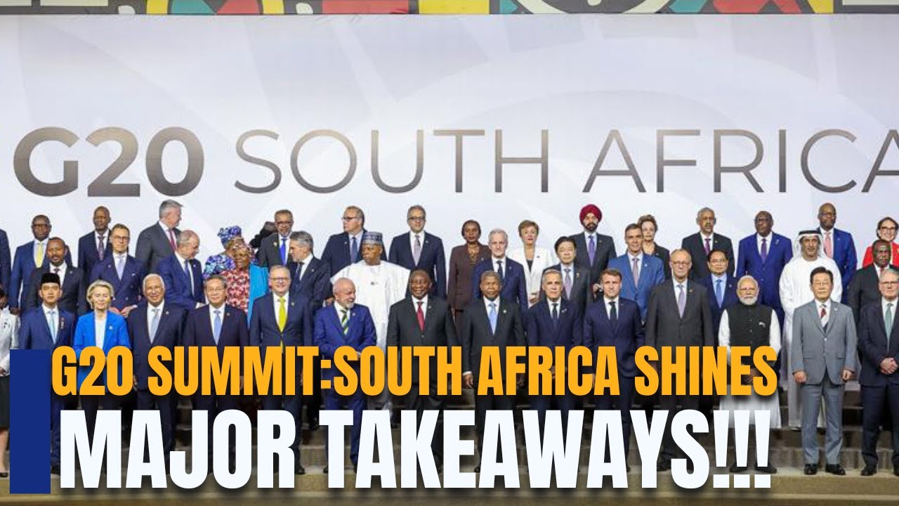 G20 SUMMIT HIGHLIGHTS: Key Moments & Global Praise for South Africa
