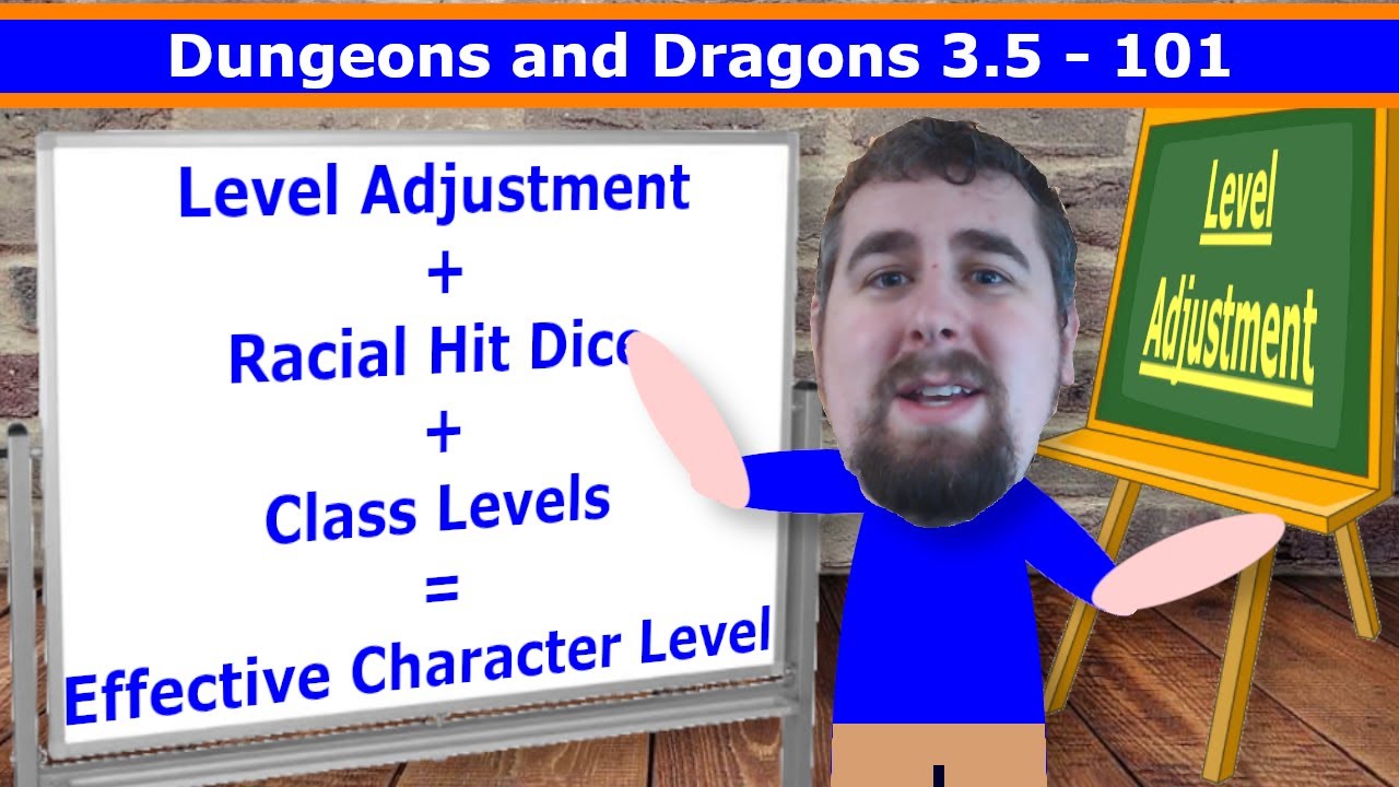 D&D 3.5 Level Adjustments (D&D 3.5 101)