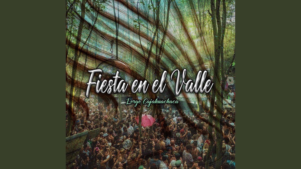 Fiesta en el Valle