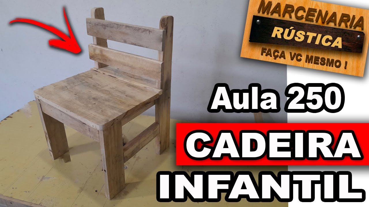 Cadeira infantil de madeira cadeira para criança a mais fácil de fazer marcenaria rustica