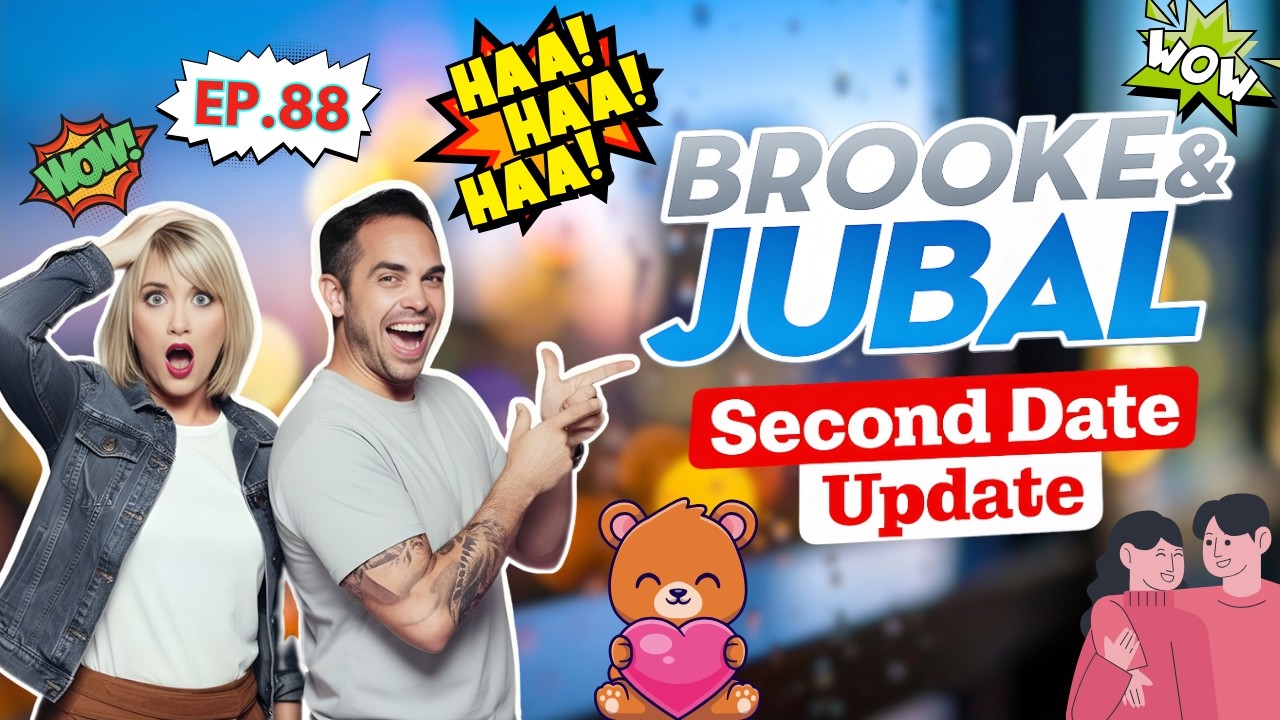 Brooke And Jubal's Second Date Update – The Funniest Cute Mix-Up of the Week