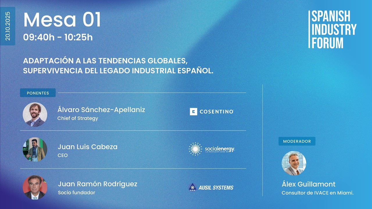 Mesa 01- SPANISH INDUSTRY FORUM