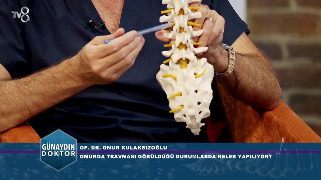 OMURGA TRAVMASI GÖRÜLDÜĞÜ DURUMLARDA NELER YAPILIYOR? OP. DR. ONUR KULAKSIZOĞLU