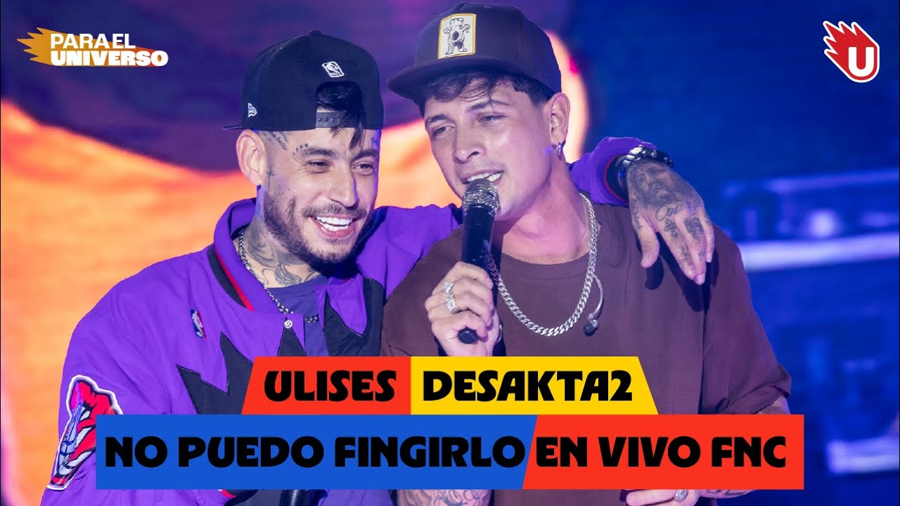 NO PUEDO FINGIRLO  - DESAKTA2 y ULISES en vivo en el Festival Nacional de Cuarteto