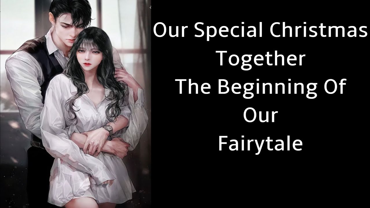 Our Special Christmas Together The Beginning Of Our Fairytale (Boyfriend Roleplay/Boyfriend Asmr)