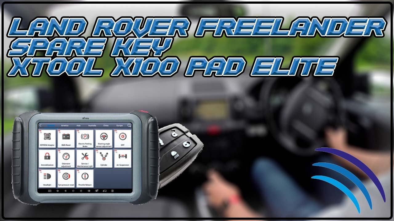 Программирование запасного ключа для Land Rover Freelander 2012 года | XTool X100 PAD Elite