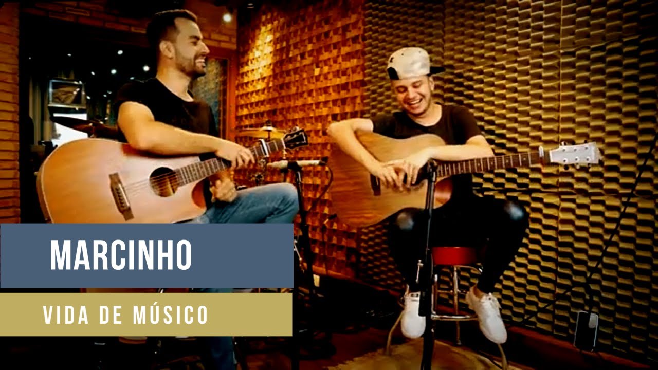 VIDA DE MÚSICO - MARCINHO