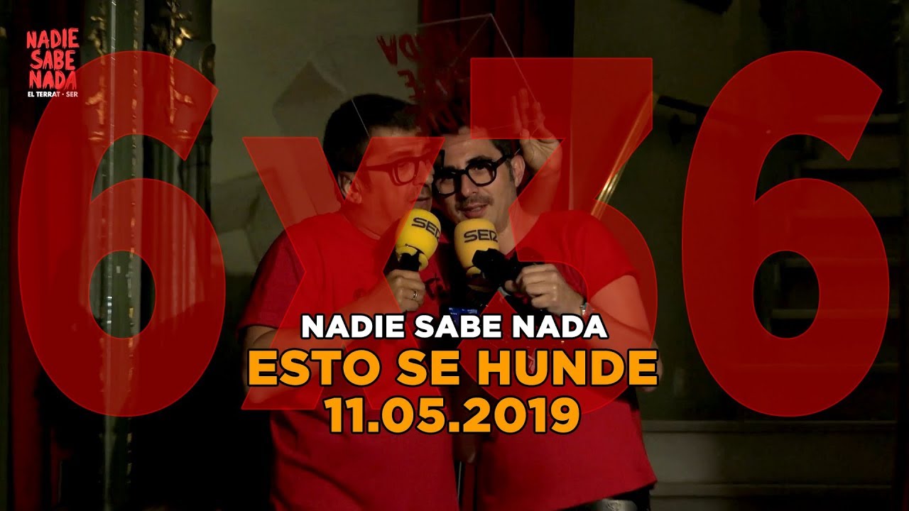 NADIE SABE NADA 6x36 | Esto se hunde