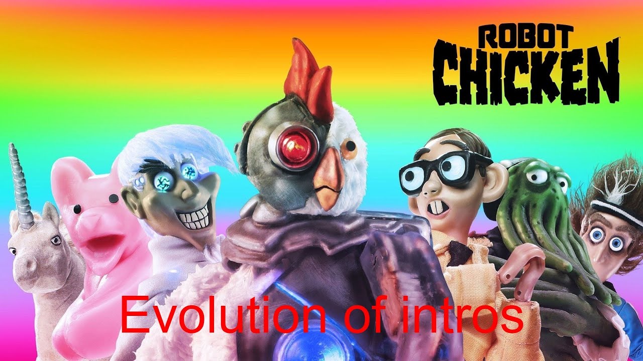 Evolution of Robot chicken intro (evolution of robot chicken character)