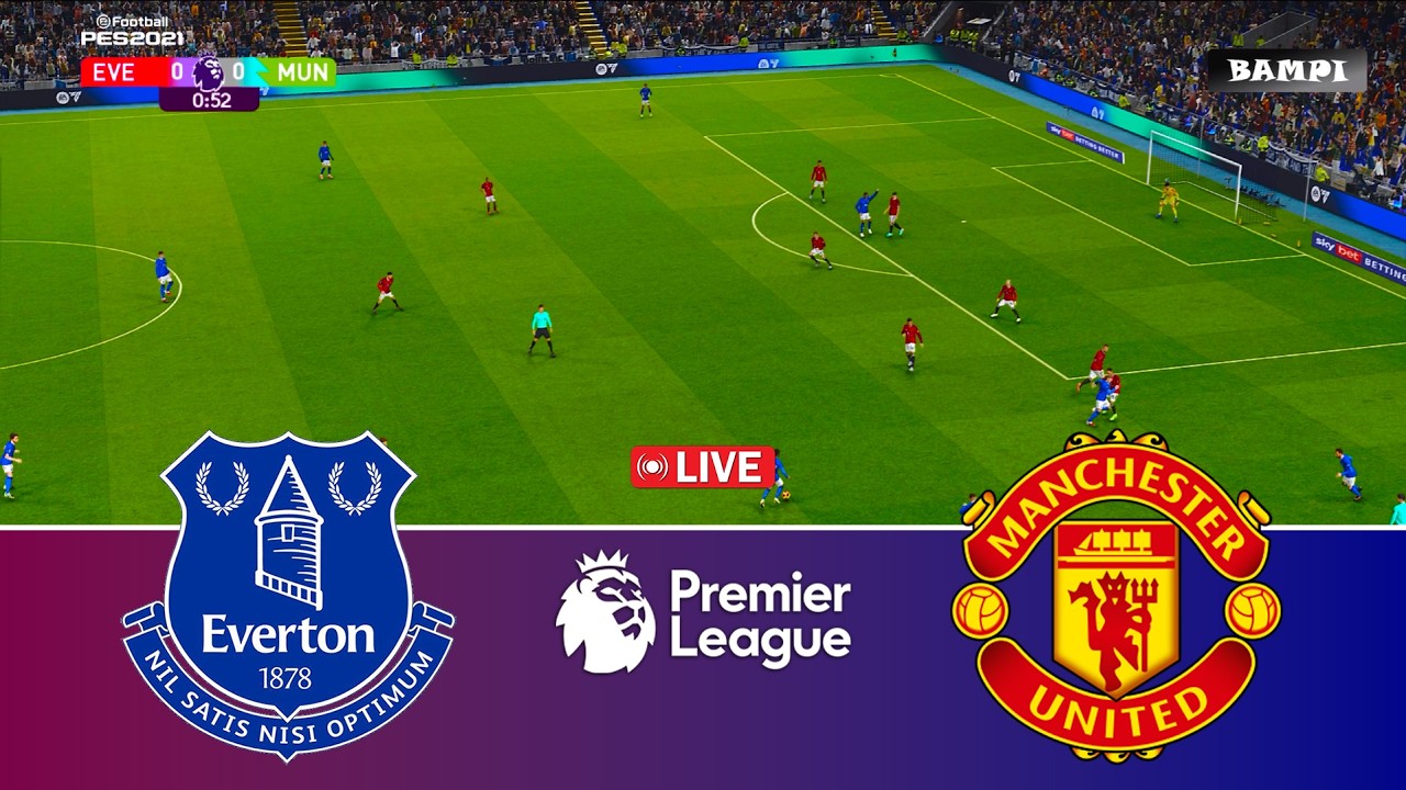 🔴LIVE : EVERTON vs MAN UNITED - English Premier League 2025/26 Epl - Video Game Simulation