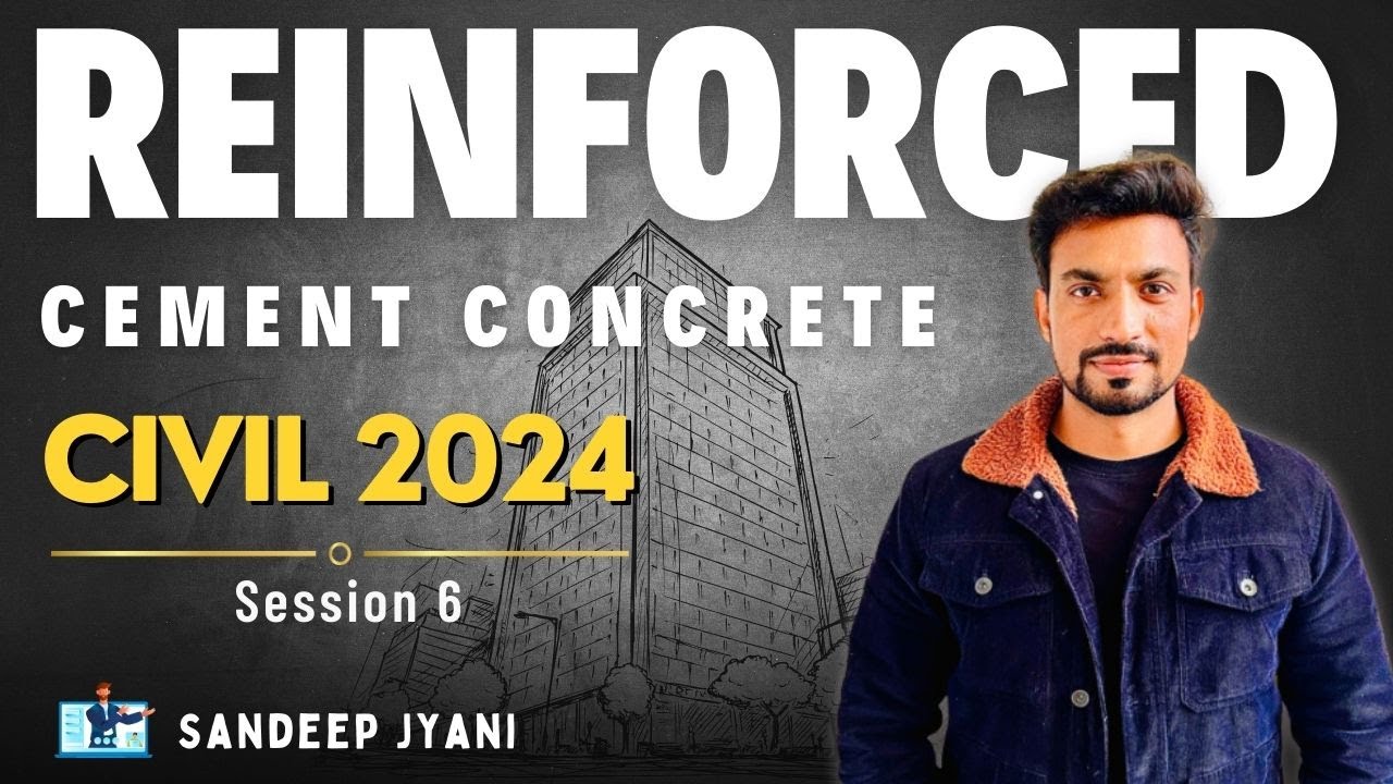 6. Limit State Method in RCC | Civil Engineering 2024 #sandeepjyani #sscje2024civil #rcc