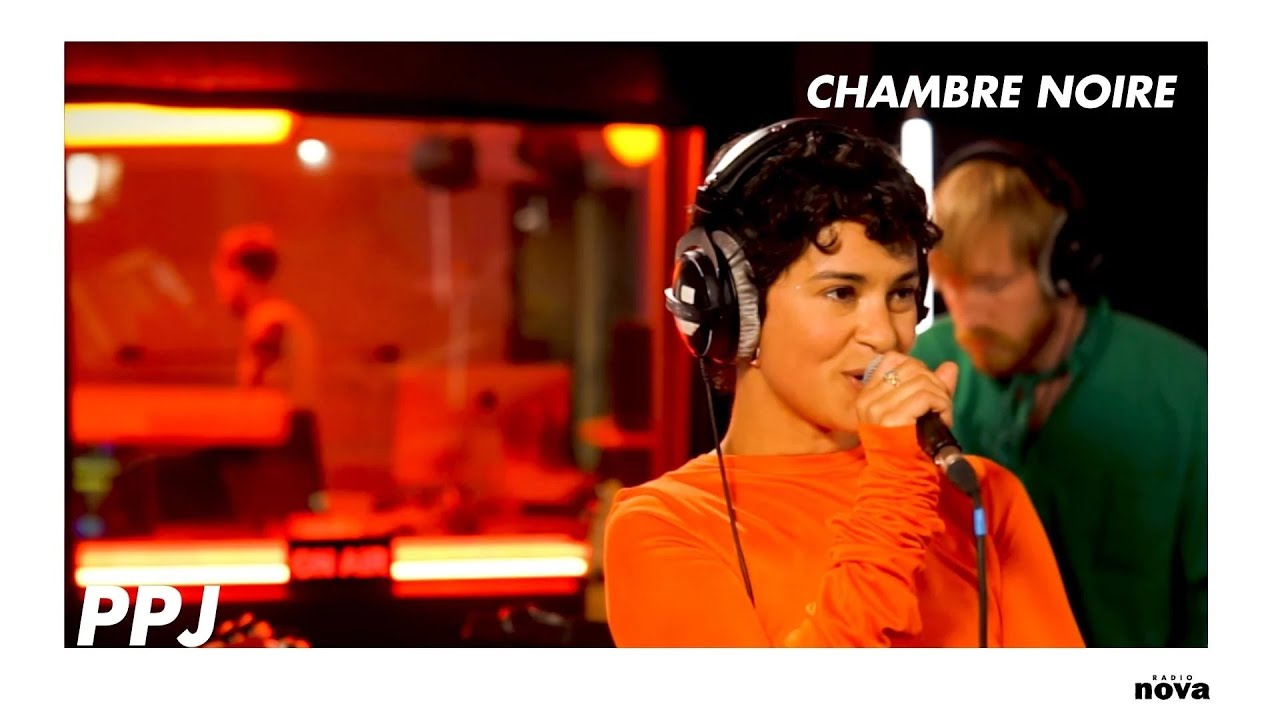 PPJ en live chez Radio Nova | Chambre noire